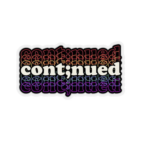 CONTINUED — Kiss-Cut Stickers
