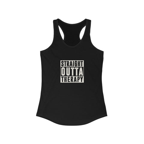 STRAIGHT OUTTA THERAPY — Women's Racerback Tank