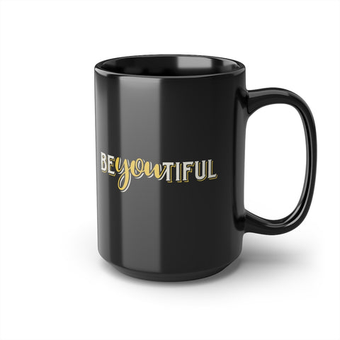 BE-YOU-TIFUL — 15oz Mug