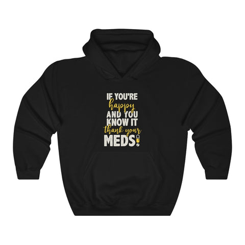 THANK YOUR MEDS — Unisex Heavy Blend™ Hooded Sweatshirt