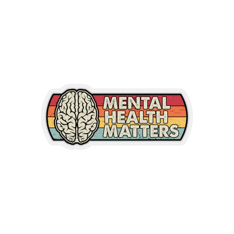 MENTAL HEALTH MATTERS — Kiss-Cut Stickers