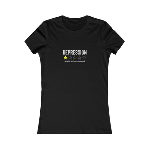DEPRESSION: ONE STAR — Women's Favorite Tee